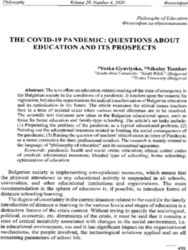 The COVID -19 pandemic: Questions about education and its prospects