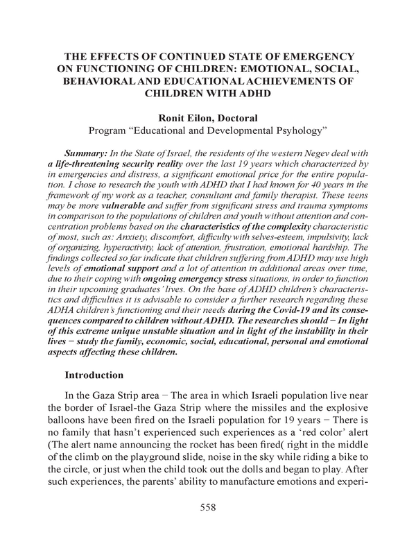 The Effects of Continued State of Emergency on Functioning of Children: Emotional, social, behavioral and educational achevernents of children with ADHD