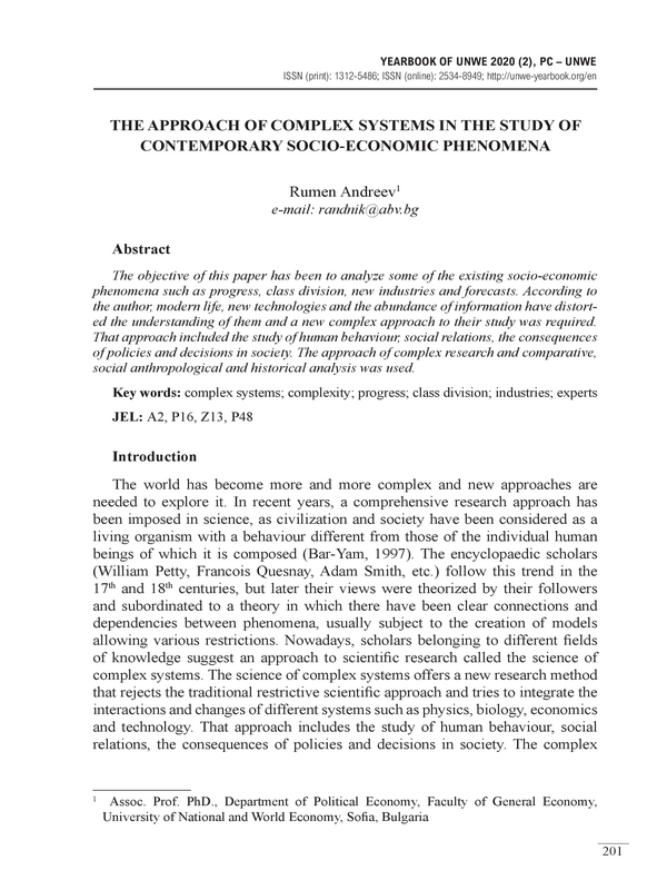 The Approach of Complex Systems in the Study of Contemporary Socio-Economic Phenomena