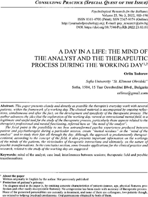 A Day in Life: The Mind of  the Analyst During a Working Day