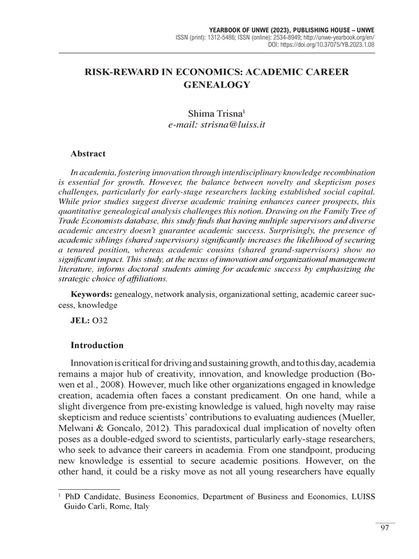 Risk-Reward in Economics: Academic Career Genealogy